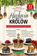 Publicystyka - Kuchnia Królów Agnieszka Bukowczan-Rzeszut - miniaturka - grafika 1