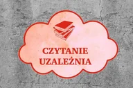 Pomoce naukowe - Naklejka na podłogę chmurka: Czytanie uzależnia - miniaturka - grafika 1