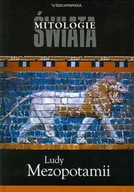 Religia i religioznawstwo - Ludy Mezopotamii. Mitologie Świata - miniaturka - grafika 1