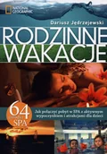 Książki podróżnicze - Burda Książki NG Rodzinne wakacje - Dariusz Jędrzejewski - miniaturka - grafika 1