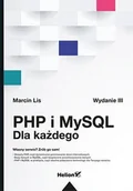 E-booki - informatyka - PHP i MySQL. Dla każdego. Wydanie III - miniaturka - grafika 1