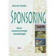 Marketing - PLACET Sponsoring. Klucz nowoczesnego marketingu - Marek Datko - miniaturka - grafika 1