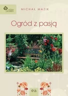 Dom i ogród - Egros Ogród z pasją - Michał Mazik - miniaturka - grafika 1