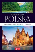 Albumy krajoznawcze - Podróże marzeń. Polska. Najpiękniejsze miejsca i zabytki - miniaturka - grafika 1