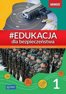 Edukacja dla bezpieczeństwa. Podręcznik. Szkoła ponadpodstawowa. Klasa 1. Zakres podstawowy - Bogusława Breitkopf, Mariusz Cieśla - podręcznik - Podręczniki dla liceum - miniaturka - grafika 1