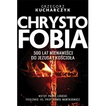 Chrystofobia. 500 lat nienawiści do Jezusa - Religia i religioznawstwo - miniaturka - grafika 1