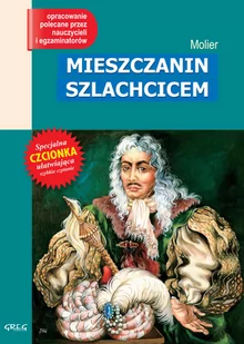 Greg Mieszczanin szlachcicem - lektury z omówieniem, liceum i technikum - Molier - Poezja - miniaturka - grafika 2