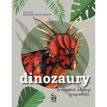 Dinozaury. Przewodnik młodego przyrodnika