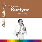  Cicha woda Z?ota Kolekcja CD Zbigniew Kurtycz