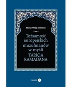 Religia i religioznawstwo - Tożsamość europejskich muzułmanów w myśli Tariqa Ramadana - miniaturka - grafika 1