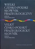Pozostałe języki obce - Wydawnictwo Uniwersytetu Jagiellońskiego  Wielki czesko polski słownik frazeologiczny - miniaturka - grafika 1