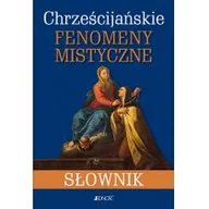 Technika - CHRZEŚCIJAŃSKIE FENOMENY MISTYCZNE SŁOWNIK Luigi Borriello - miniaturka - grafika 1