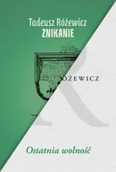 Poezja - Pakiet znikanie ostatnia wolność - Tadeusz Różewicz - miniaturka - grafika 1