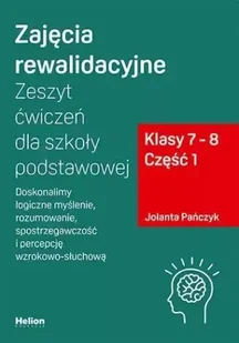 zajęcia rewalidacyjne. zeszyt ćw. sp kl. 7-8 cz.1 - Lektury szkoła podstawowa - miniaturka - grafika 1