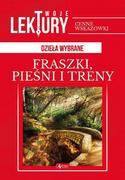 Dramaty - Fraszki Pieśni Treny Twoje Lektury Jan Kochanowski - miniaturka - grafika 1