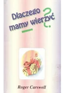 Religia i religioznawstwo - Carswell dlaczego mamy wierzyć - miniaturka - grafika 1