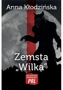 Zemsta `Wilka` - Powieści sensacyjne - miniaturka - grafika 2