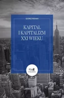 Biznes - Fijorr Kapitał i kapitalizm XXI wieku - George Reisman - miniaturka - grafika 1