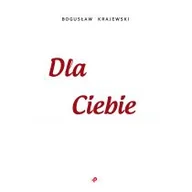 Poezja - Dla Ciebie Bogusław Krajewski - miniaturka - grafika 1