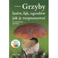 Poradniki hobbystyczne - Grzyby lasów łąk i ogrodów jak je rozpoznawać Laux Hans E - miniaturka - grafika 1