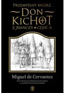 Pozostałe książki - PRZEMYŚLNY RYCERZ DON KICHOT Z MANCZY CZĘŚĆ 2 - miniaturka - grafika 1