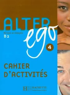 Alter Ego 4 ćwiczenia+CD HACHETTE - dostępny od ręki, wysyłka od 2,99 - Książki do nauki języka francuskiego - miniaturka - grafika 2