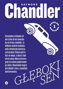karakter Głęboki sen - Raymond Chandler - Kryminały - miniaturka - grafika 3