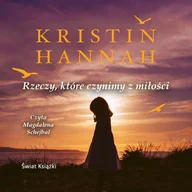Audiobooki - literatura piękna - Rzeczy, które czynimy z miłości - miniaturka - grafika 1