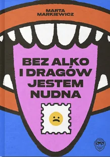 Bez alko i dragów jestem nudna - Rozwój osobisty - miniaturka - grafika 1