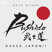 Audiobooki - literatura faktu - Bushido. Dusza Japonii - miniaturka - grafika 1