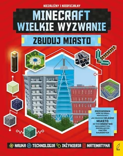 Wilga Minecraft Wielkie wyzwanie Zbuduj miasto - Książki o programowaniu - miniaturka - grafika 3