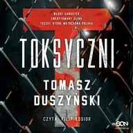 Audiobooki - kryminał, sensacja, thriller - Toksyczni - miniaturka - grafika 1