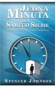 Poradniki psychologiczne - Centrum Jedna minuta dla samego siebie. Prosta strategia służąca poprawie naszego życia - Spencer Johnson - miniaturka - grafika 1