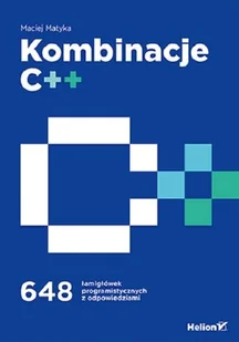 Kombinacje C++. 648 łamigłówek programistycznych z odpowiedziami - Podstawy obsługi komputera - miniaturka - grafika 1