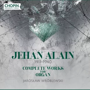 Alain: Complete Works For Organ - Muzyka klasyczna Alain: Complete Works For Organ - Muzyka klasyczna - miniaturka - grafika 1