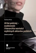 Albumy o kinie i teatrze - 20 lat później - osobowość i hierarchia wartości wybitnych aktorów polskich - Barbara Mróz - miniaturka - grafika 1