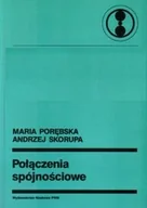 Fizyka i astronomia - Połączenia spójnościowe Porębska Maria Andrzej Skorupa - miniaturka - grafika 1
