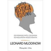 Ezoteryka - Prószyński Krótka historia rozumu - Leonard Mlodinow - miniaturka - grafika 1