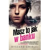 Kryminały - MASZ TO JAK W BANKU Ryszard Ćwirlej - miniaturka - grafika 1