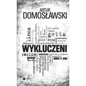 Felietony i reportaże - Wykluczeni - miniaturka - grafika 1