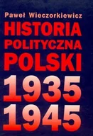 Historia Polski - Historia polityczna Polski 1935-1945 - miniaturka - grafika 1
