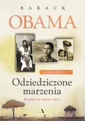 Biografie i autobiografie - Barack Obama Odziedziczone marzenia Spadek po moim ojcu - miniaturka - grafika 1