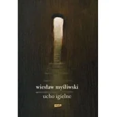 Powieści - Ucho igielne - miniaturka - grafika 1