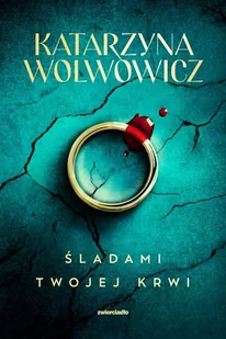 Śladami twojej krwi. Rupert Ogrodnik. Tom 1 - Kryminały - miniaturka - grafika 1