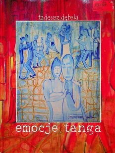 Emocje tanga - Książki o kulturze i sztuce - miniaturka - grafika 1