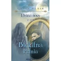 Novae Res Dzieci nocy Tom 1 Błękitna pełnia - UNITY BLAIR - Fantasy - miniaturka - grafika 1