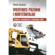 Podręczniki dla liceum - Wydawnictwo i Handel Książkami KaBe s.c. Wiertnice poziome i horyzontalne. Budowa... Paweł Sosiński - miniaturka - grafika 1