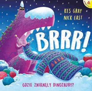 Brrr! Gdzie zniknęły dinozaury? - Powieści i opowiadania - miniaturka - grafika 1