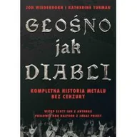 Pamiętniki, dzienniki, listy - Głośno jak diabli - Jon Wiederhorn, Katherine Turman - miniaturka - grafika 1