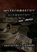 Poezja - Wszechobecny nieobecny we mnie - miniaturka - grafika 1